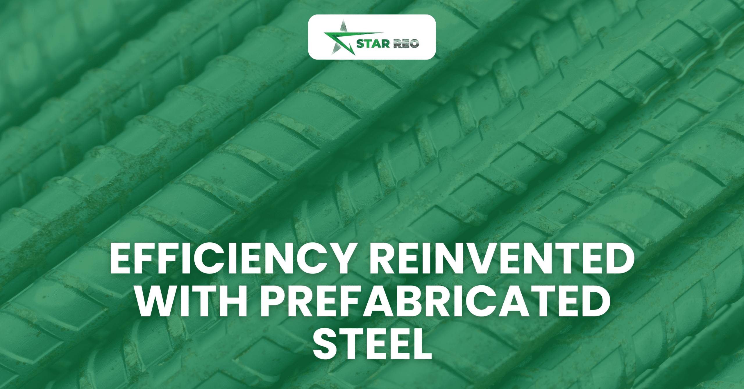 Efficiency with prefabricated Reinforcement Steel